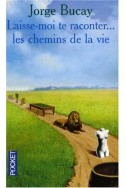 Laisse-moi te raconter... les chemins de la vie